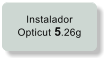 Instalador  Opticut 5.26g