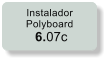 Instalador Polyboard  6.07c